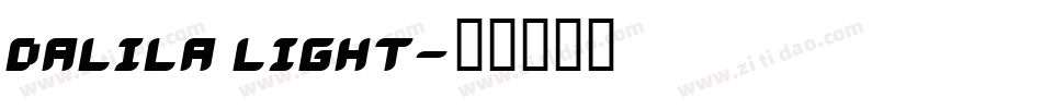 Dalila Light字体转换